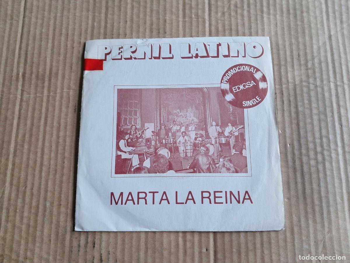 Discos de vinilo: PERNIL LATINO - MARTA LA REINA SINGLE 1981 - Foto 1