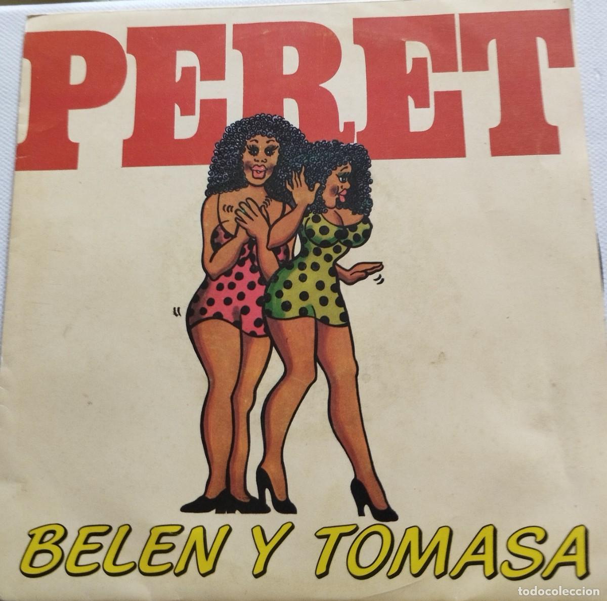 Discos de vinilo: PERET-BELEN Y TOMASA-PDI 102512-PEDIDO MINIMO 11 EUROS