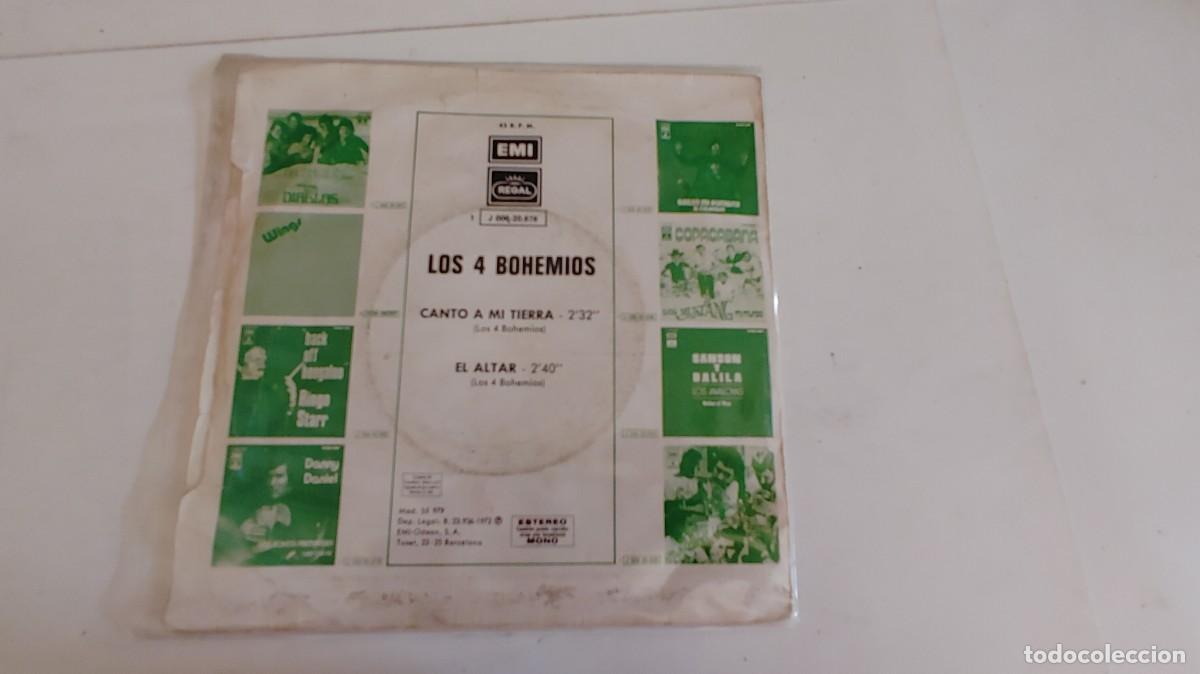 Discos de vinilo: LOS 4 BOHEMIOS-SINGLE CANTO A MI TIERRA - Foto 2