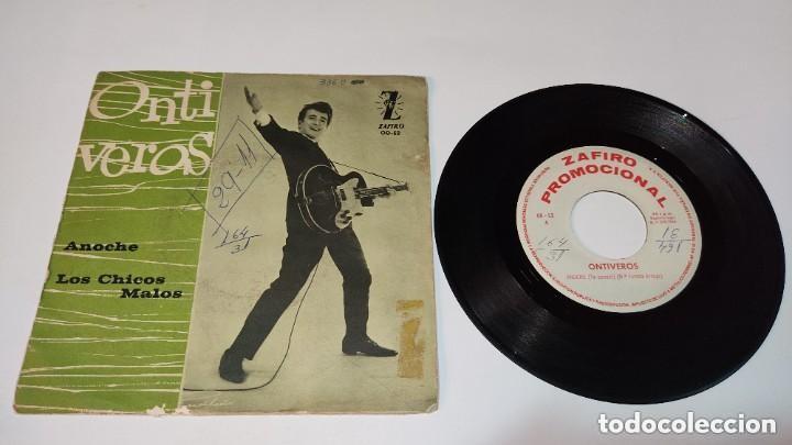 Discos de vinilo: Ontiveros - Anoche / Los Chicos Malos (7&rdquo;) - Foto 1
