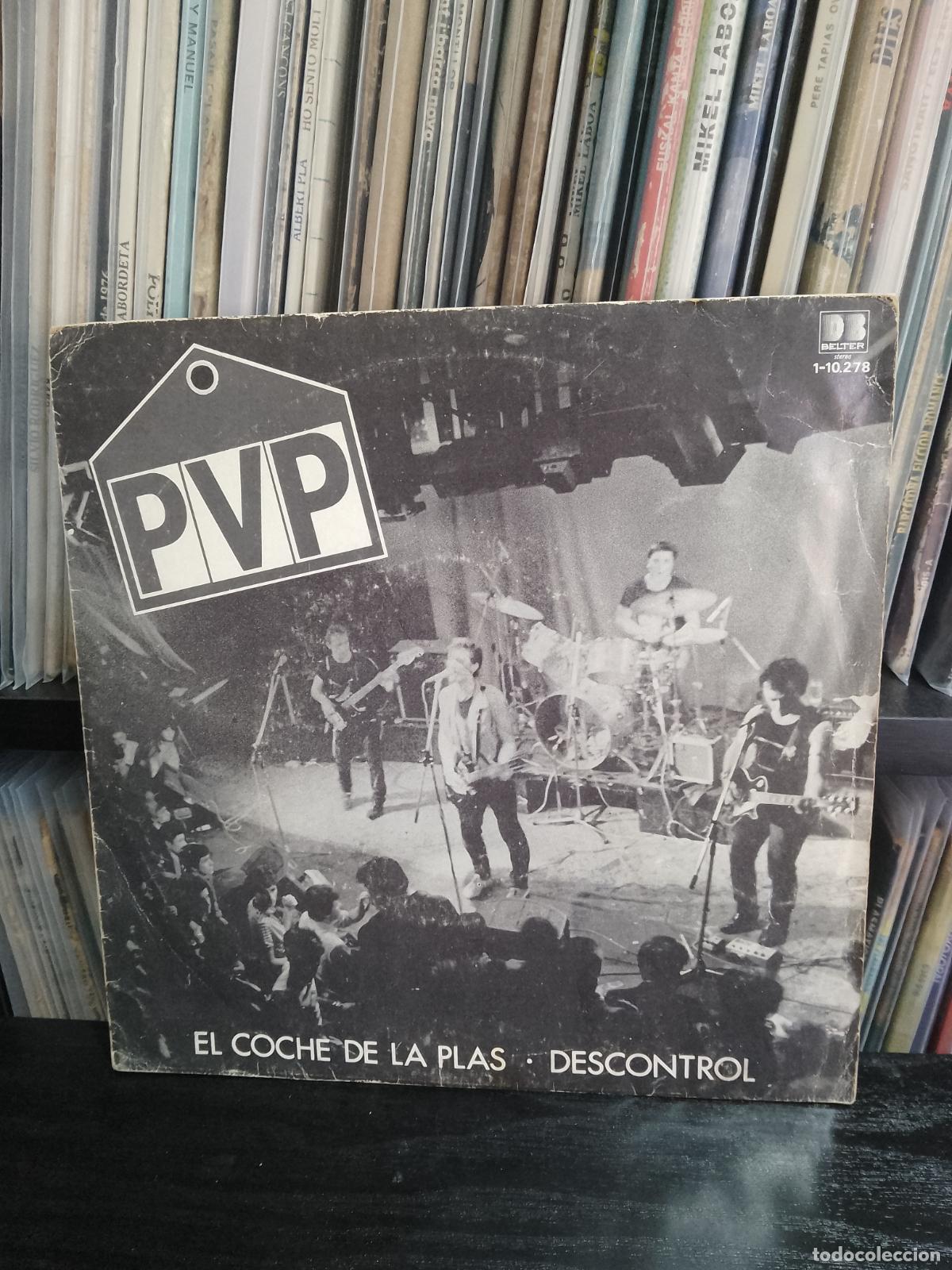 Discos de vinilo: PVP &lrm;&ndash; El Coche De La Plas / Descontrol - Foto 1
