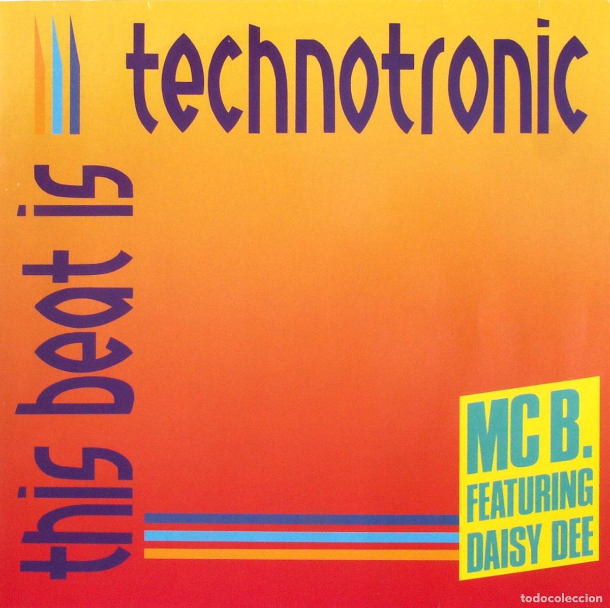Discos de vinilo: This Beat Is Technotronic (12&rdquo; Maxi) - MC B. feat. Daisy Dee - Foto 1