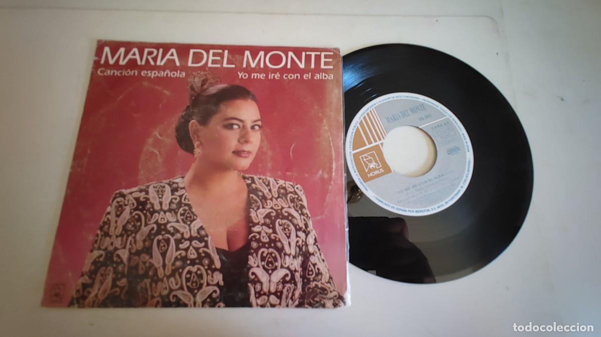 Discos de vinilo: MARIA DEL MONTE-SINGLE CANCION ESPA&Ntilde;OLA - Foto 1