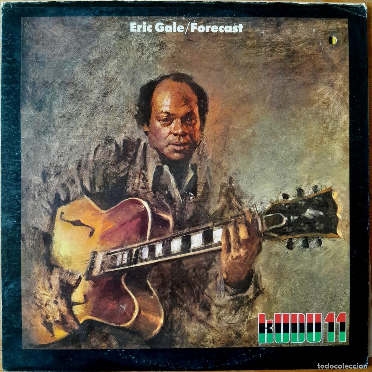 Discos de vinilo: ERIC GALE : FORECAST [KUDU - USA 1973] LP - Foto 1
