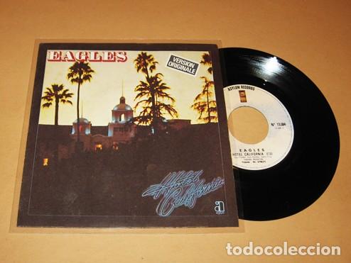 Discos de vinilo: EAGLES - HOTEL CALIFORNIA / NEW KID IN TOWN - SINGLE - 1976 - EXCELENTE - CON 2 TEMAZOS N&ordm;1 EN USA
