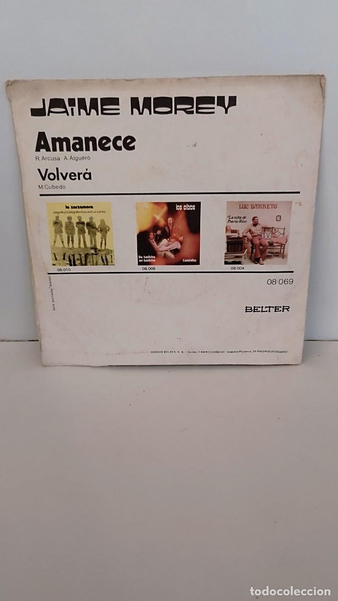 Discos de vinilo: Jaime Morey ,amanece. Single vinilo - Foto 3