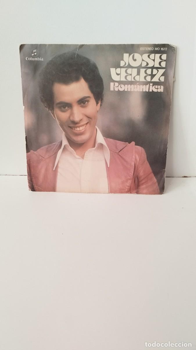 Discos de vinilo: JOSE VELEZ - Rom&aacute;ntica. SINGLE - Foto 1