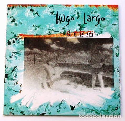 Discos de vinilo: HUGO LARGO &middot;&middot;&middot; Drum - (LP) - Foto 1