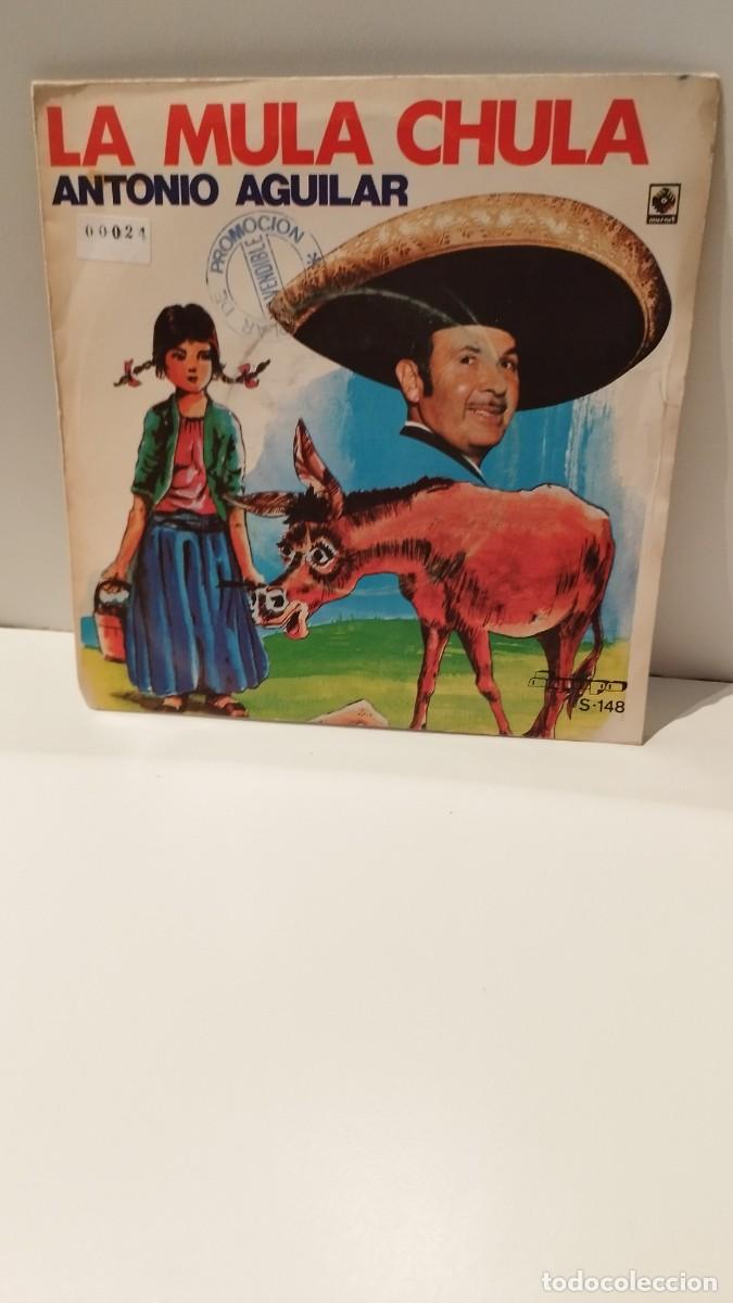 Discos de vinilo: Antonio Aguilar, la mula chula. Single - Foto 1