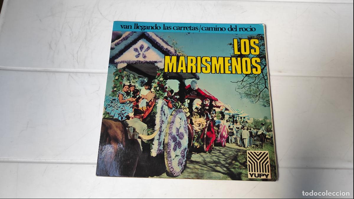 Discos de vinilo: SINGLE LOS MARISME&Ntilde;OS - VAN LLEGANDO LAS CARRETAS - Foto 1