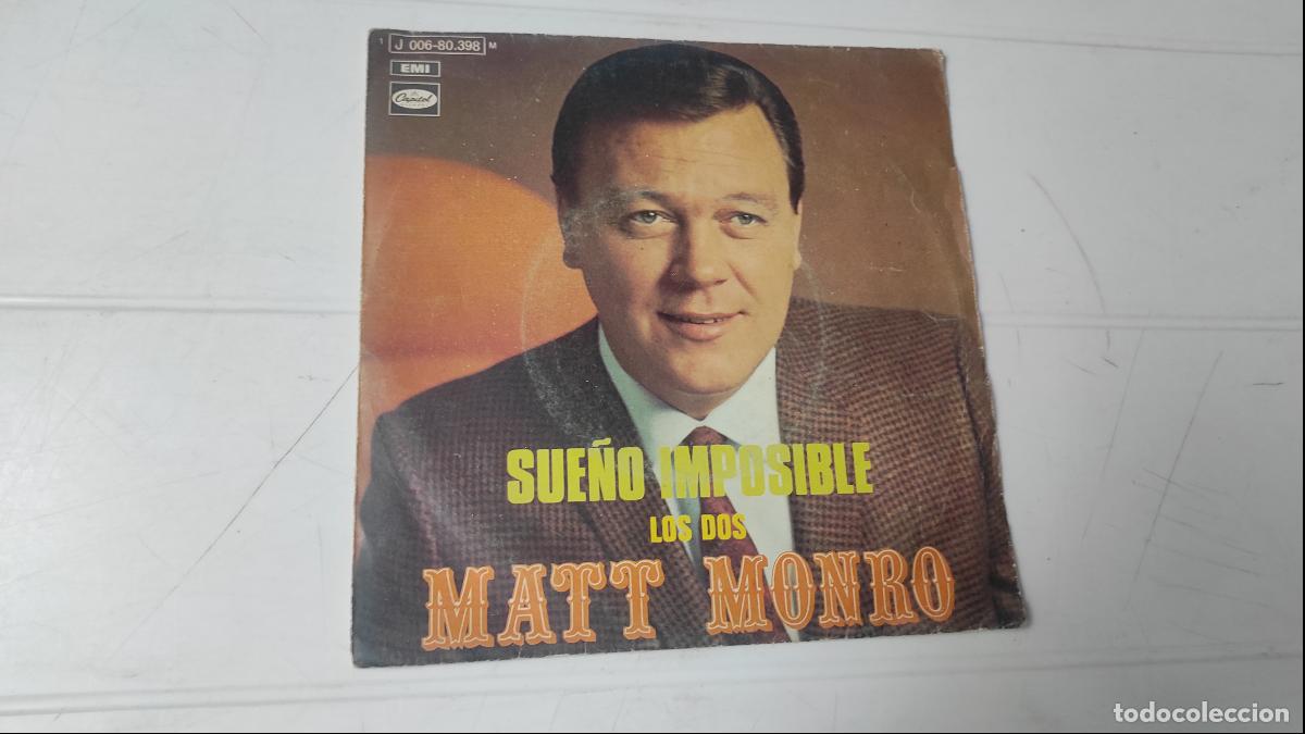 Discos de vinilo: SINGLE MATT MONRO - SUE&Ntilde;O IMPOSIBLE - Foto 1