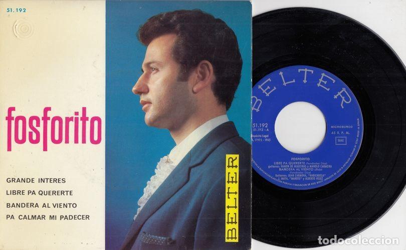 Discos de vinilo: FOSFORITO - GRANDE INTERES - EP DE VINILO - C- 2 - Foto 1
