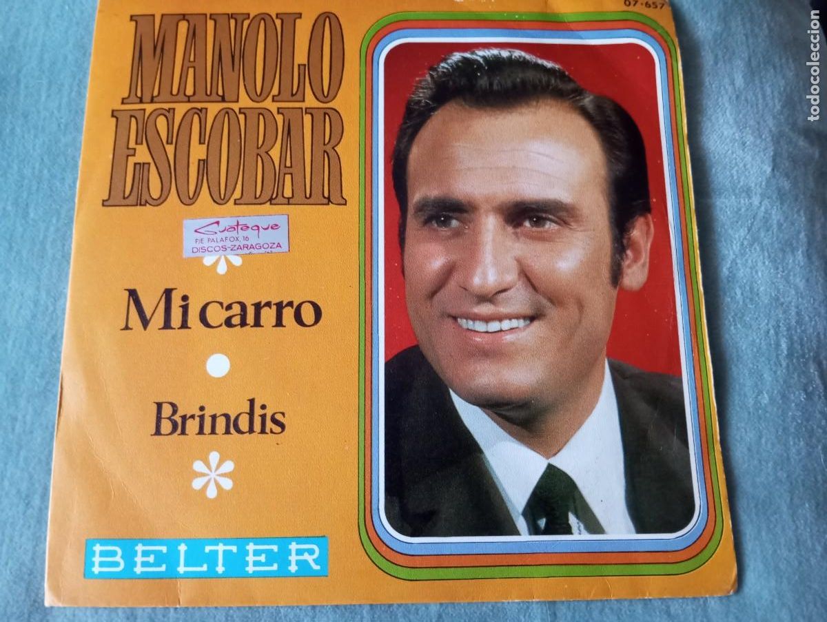 Discos de vinilo: MANOLO ESCOBAR, MI CARRO, BRINDIS, SINGLE DE VINILO - Foto 1