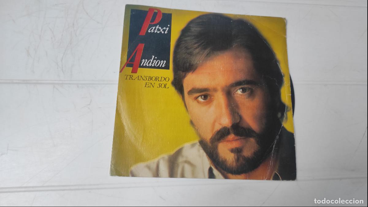 Discos de vinilo: SINGLE PATXI ANDION - TRANSBORDO - Foto 1