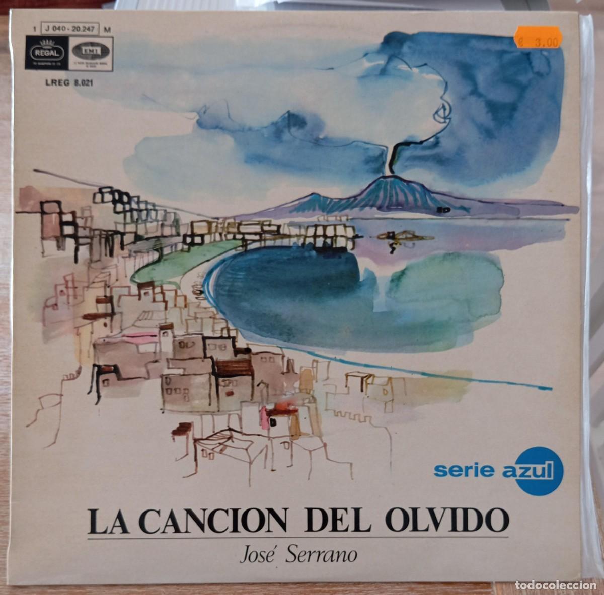 Discos de vinilo: VINILO JOSE SERRANO - LA CANCION DEL OLVIDO - Foto 1