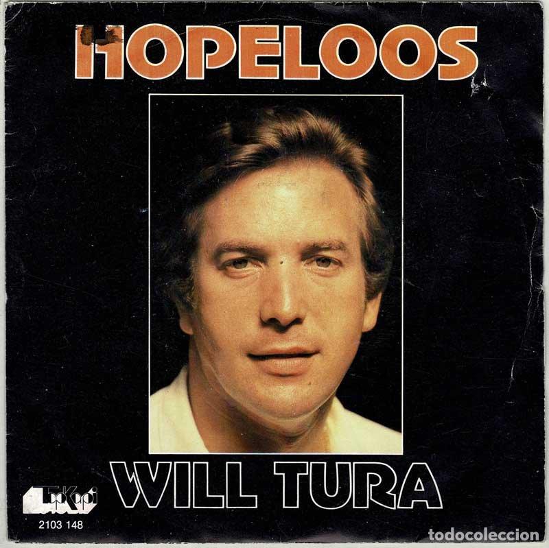 Discos de vinilo: Will Tura - Hopeloos. Single - Foto 1