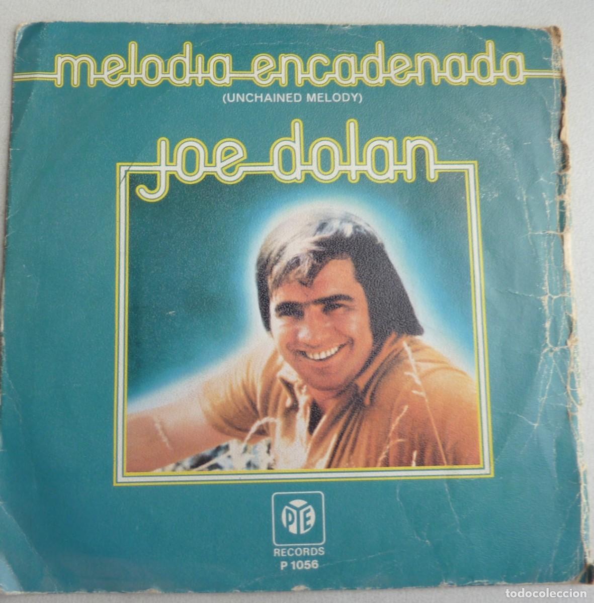 Discos de vinilo: JOE DOLAN / MELODIA ENCADENADA / 1978 / SINGLE - Foto 1