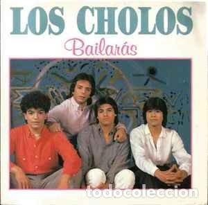 Discos de vinilo: Los Cholos &lrm;&ndash; Bailaras - Foto 1
