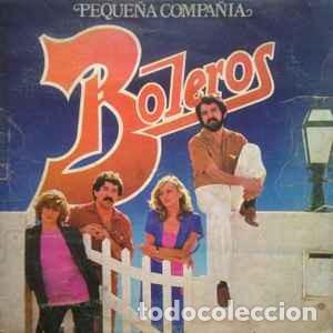 Discos de vinilo: Peque&ntilde;a Compa&ntilde;ia* &lrm;&ndash; Boleros - Foto 1