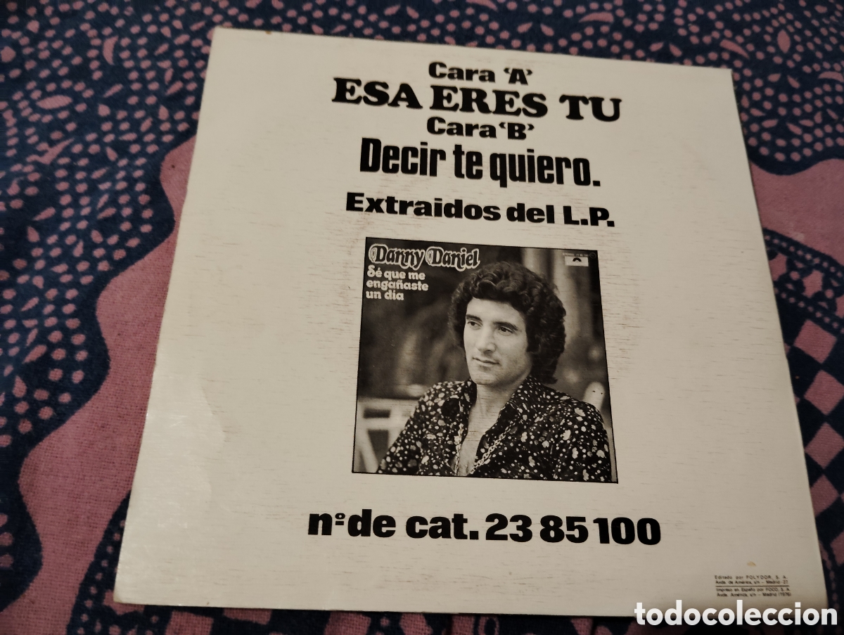 Discos de vinilo: DANNY DANIEL - ESA ERES TU / DECIR TE QUIERO ( 1976 ) - Foto 2