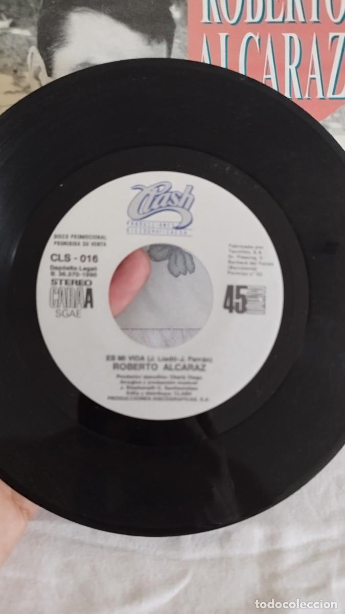 Discos de vinilo: Roberto Alcal&aacute;, es mi vida. Single de una cara - Foto 2