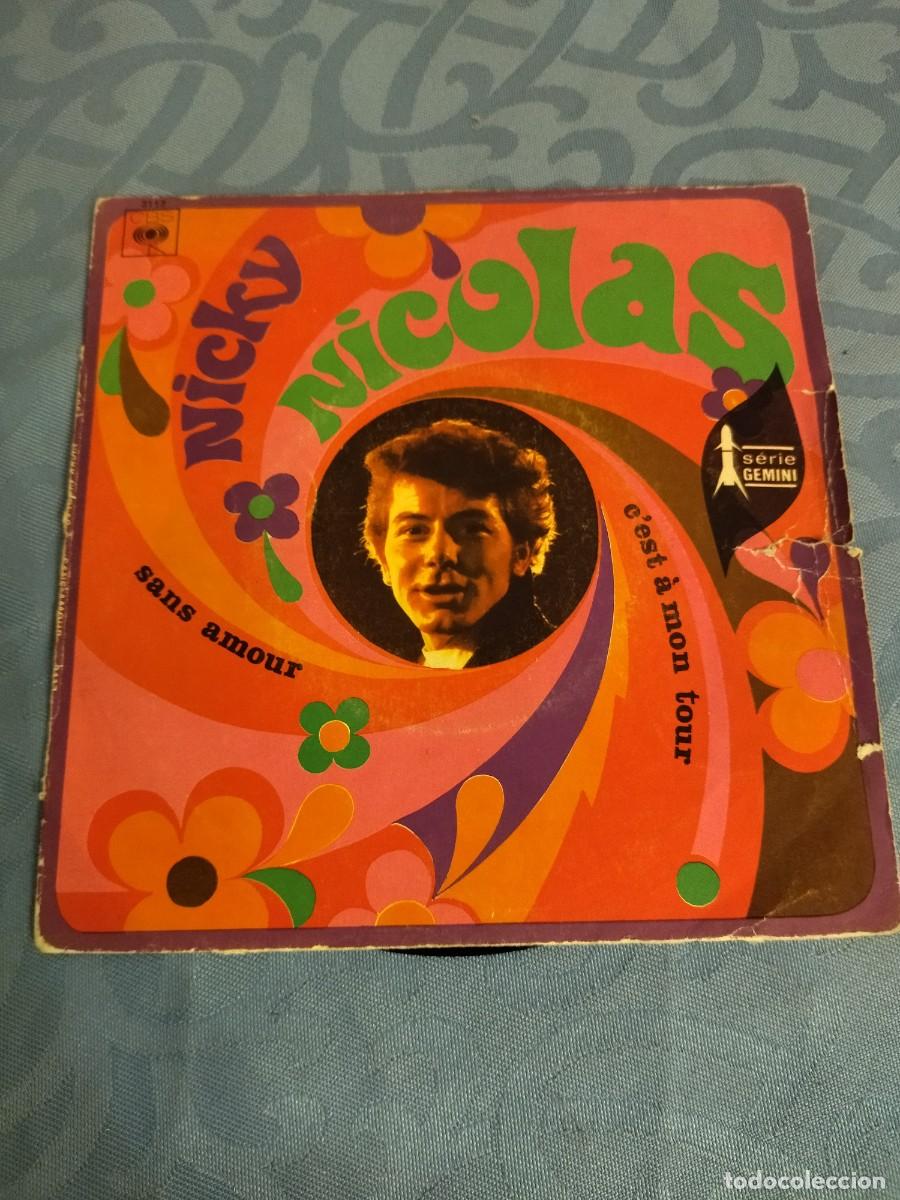 Discos de vinilo: Nicky Nicolas &ndash; Sans Amour / Cest Mon Tour, 1968 - Foto 1