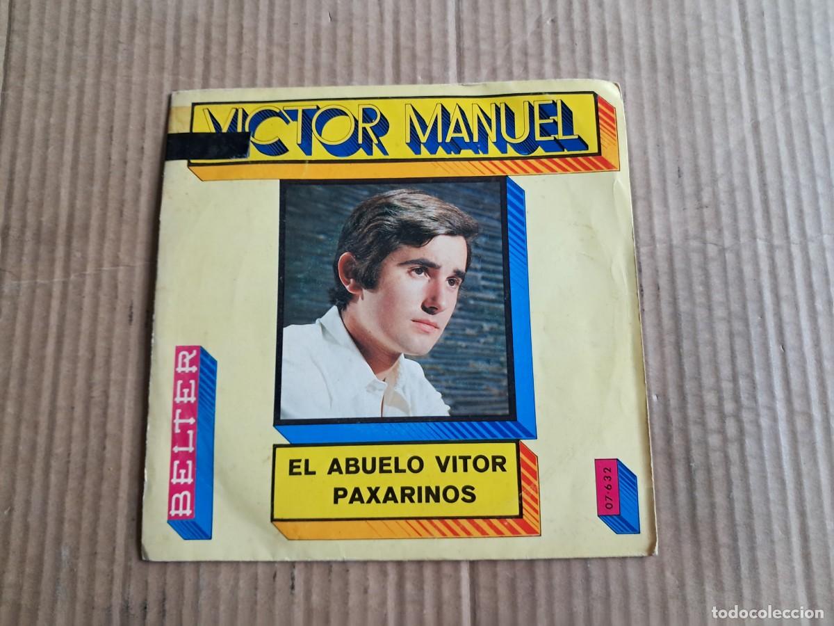 Discos de vinilo: VICTOR MANUEL - EL ABUELO VITOR SINGLE 1969 - Foto 1