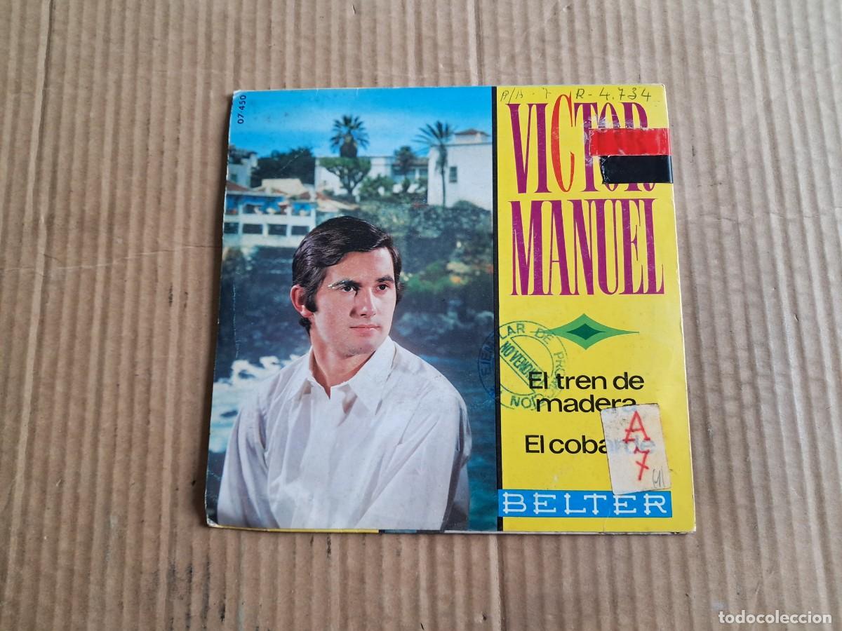 Discos de vinilo: VICTOR MANUEL - EL TREN DE MADERA SINGLE 1968 - Foto 3