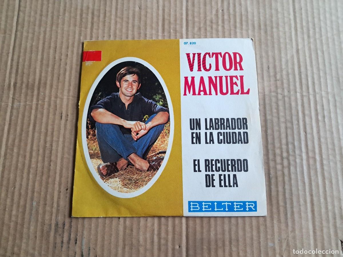 Discos de vinilo: VICTOR MANUEL - UN LABRADOR EN LA CIUDAD SINGLE 1970 - Foto 1