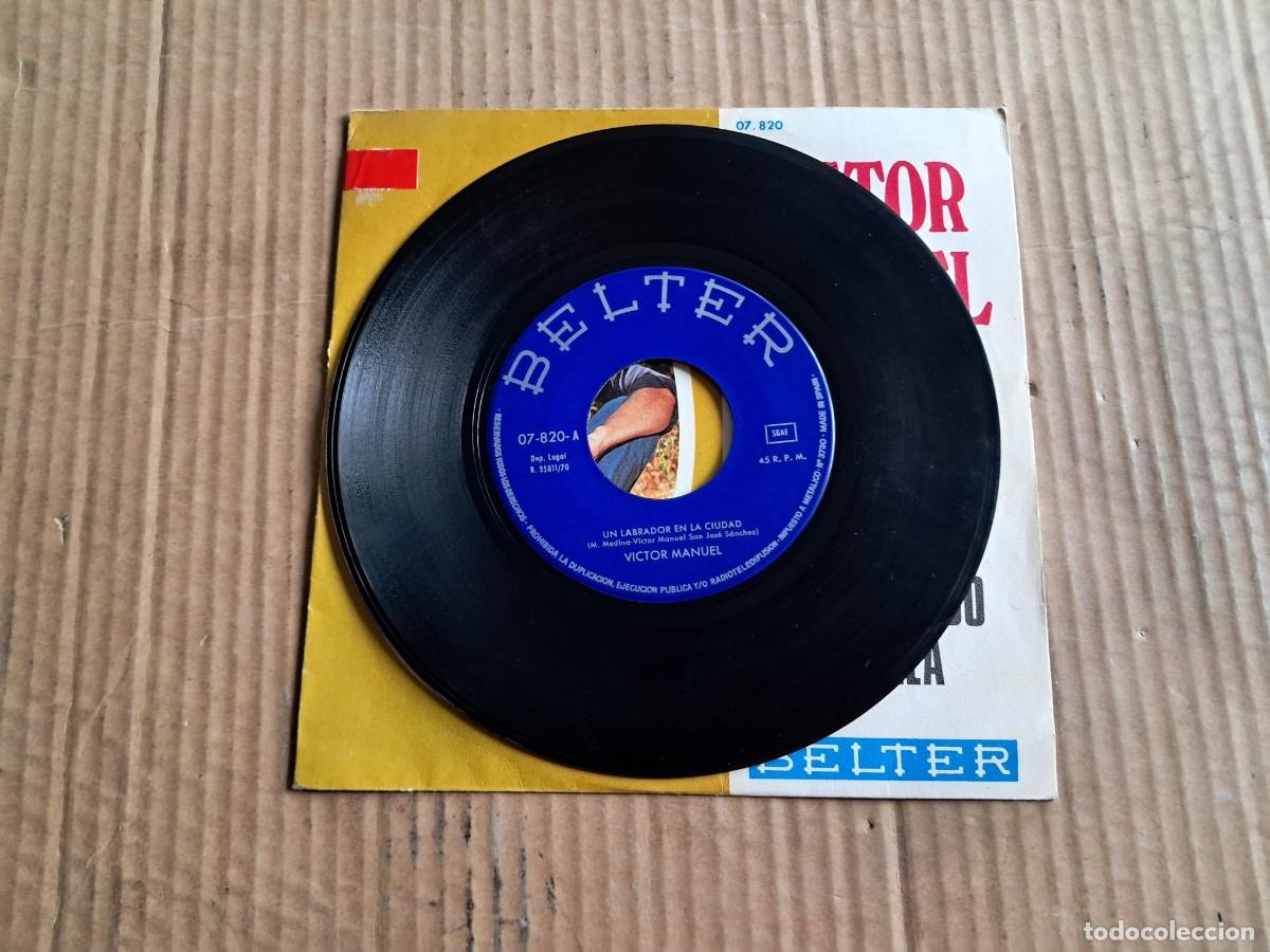 Discos de vinilo: VICTOR MANUEL - UN LABRADOR EN LA CIUDAD SINGLE 1970 - Foto 2
