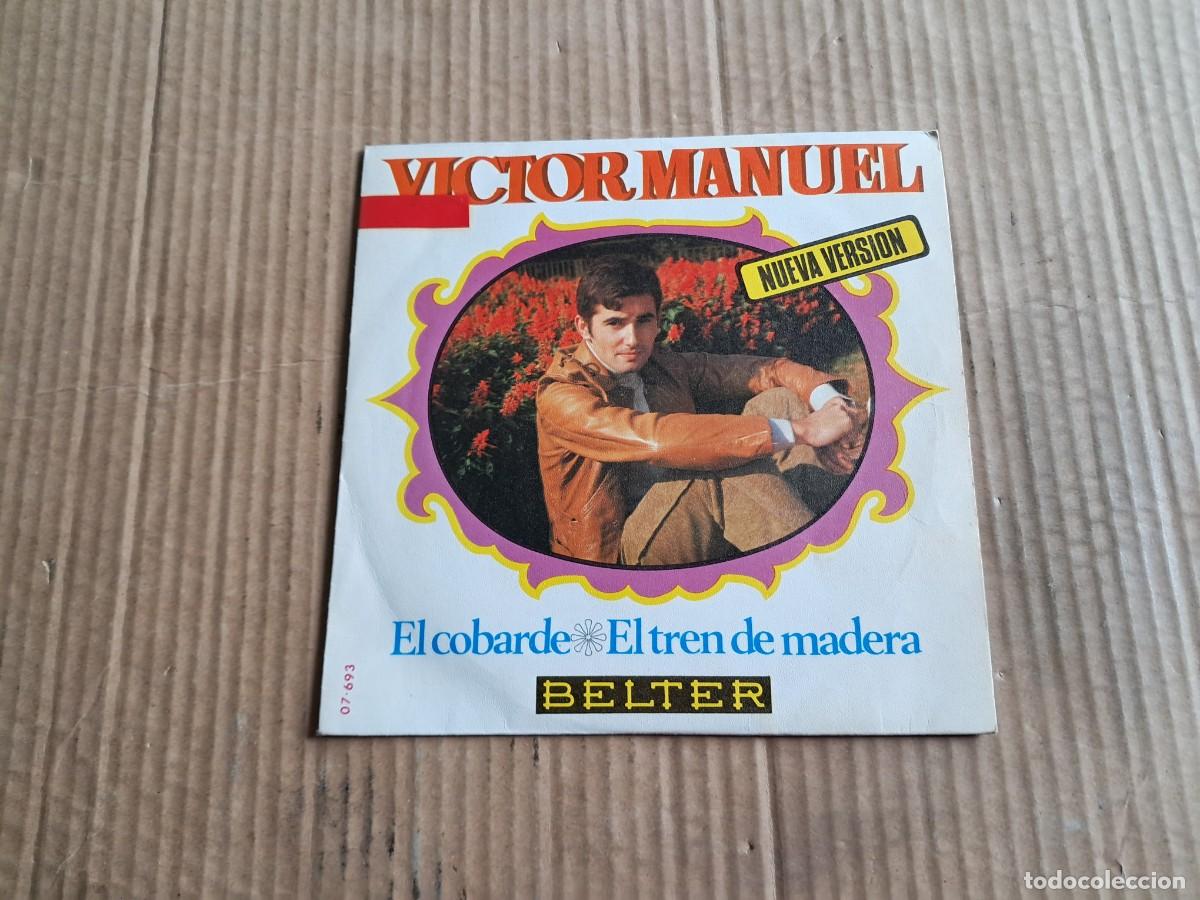 Discos de vinilo: VICTOR MANUEL - EL COBARDE SINGLE 1970 - Foto 1