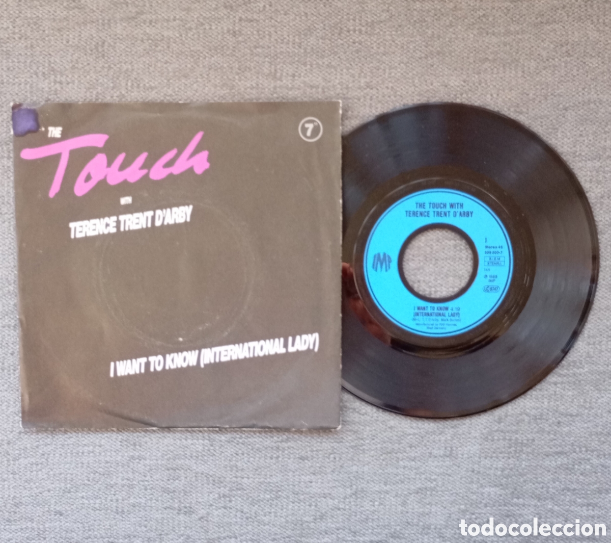Discos de vinil: The Touch With Terence Trent D' Arby. I Want To Know/ Weekend. Single 7&rdquo;, a&ntilde;o 1989.