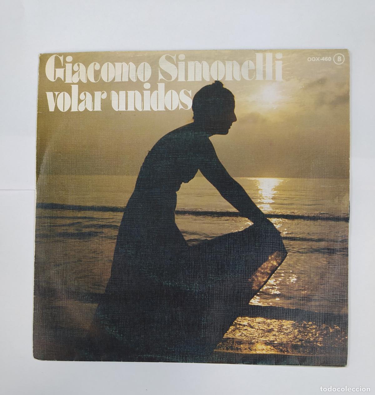 Discos de vinilo: GIACOMO SIMONELLI. VOLAR UNIDOS. SINGLE. TDKDS25F - Foto 1