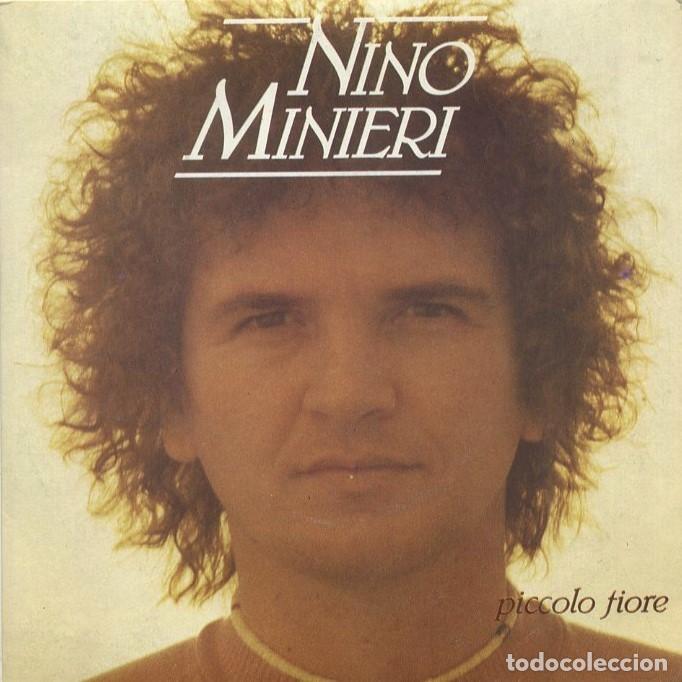 Vinyl records: SINGLE NINO MINERI, PICCOLO FIORE, REGRESA CON EL. SG-1077
