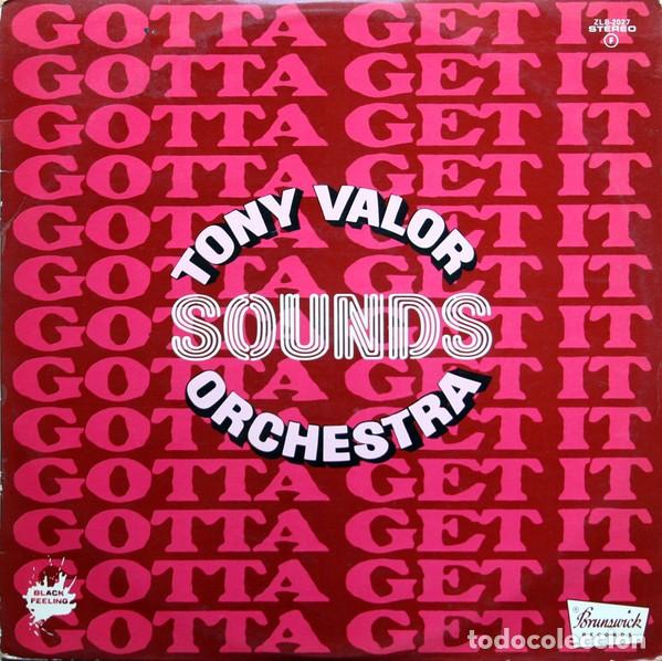 Discos de vinilo: Tony Valor Sounds Orchestra &ndash; Gotta Get It - Foto 1