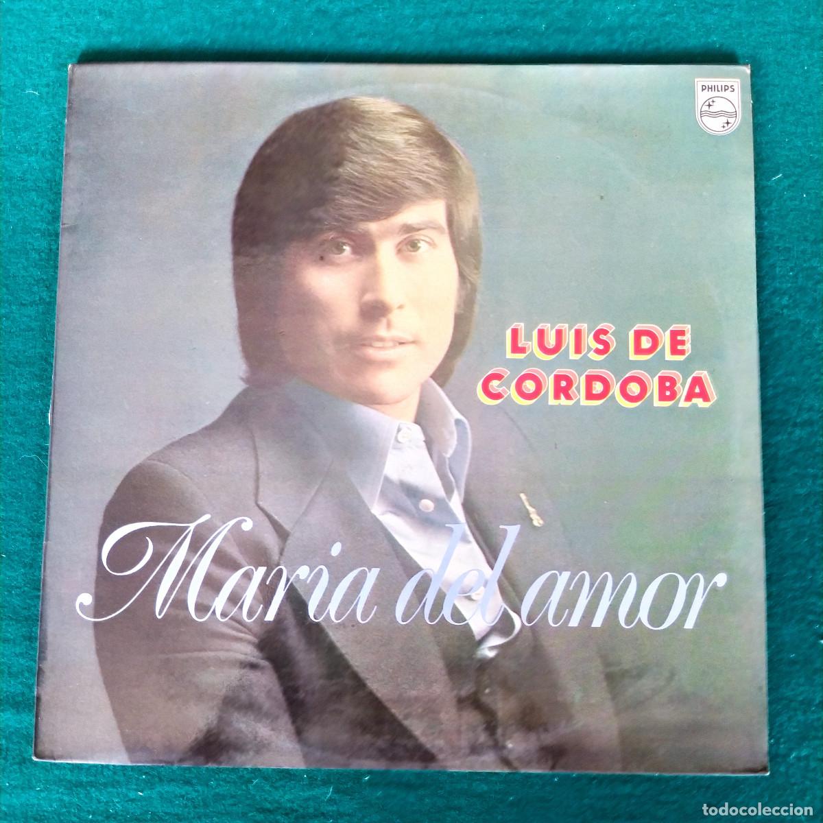 Discos de vinilo: Luis De C&oacute;rdoba &ndash; Mar&iacute;a Del Amor - Foto 1