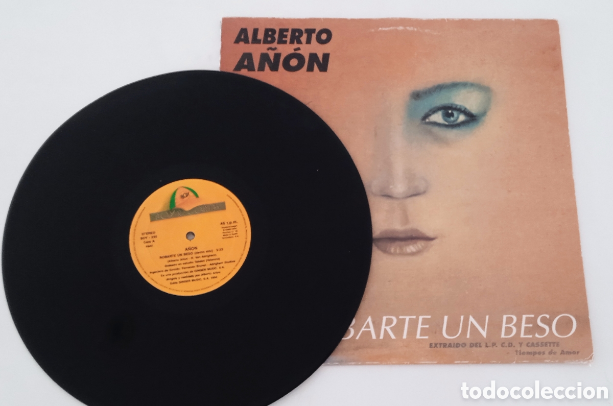 Discos de vinilo: ALBERTO A&Ntilde;&Oacute;N - Robarte un beso (1994) - Foto 1