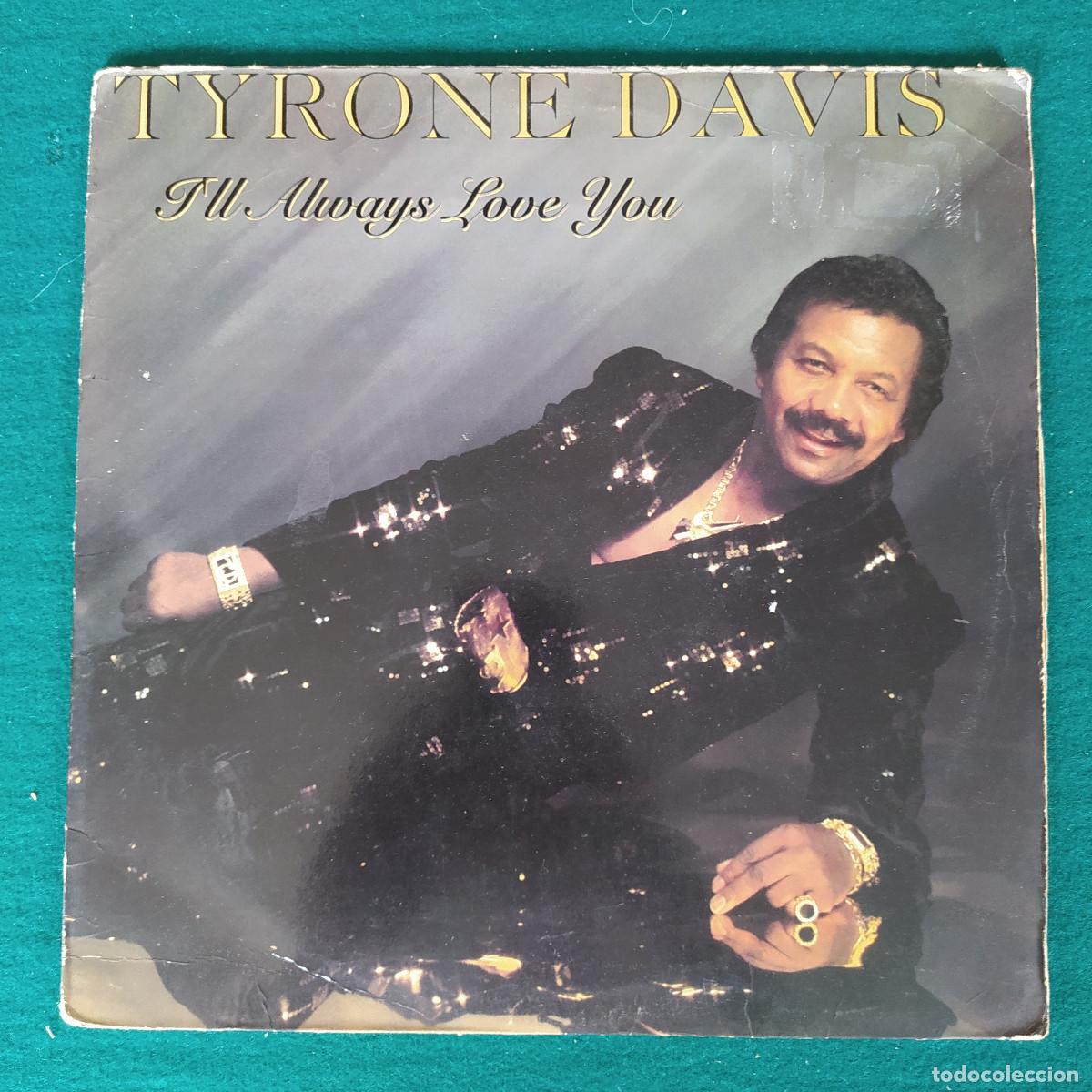 Discos de vinilo: Tyrone Davis &ndash; Ill Always Love You - Foto 1
