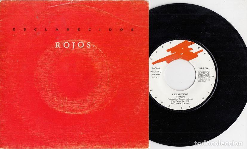 Discos de vinilo: ESCLARECIDOS - ROJOS - SINGLE DE VINILO C- 17 - Foto 1