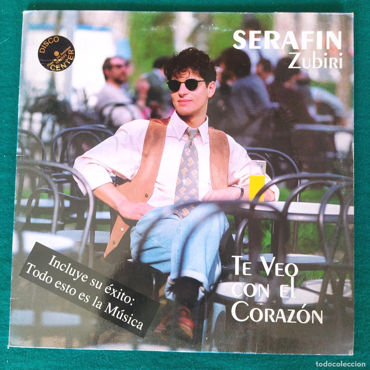 Discos de vinilo: Serafin Zubiri* &ndash; Te Veo Con El Corazon - Foto 1