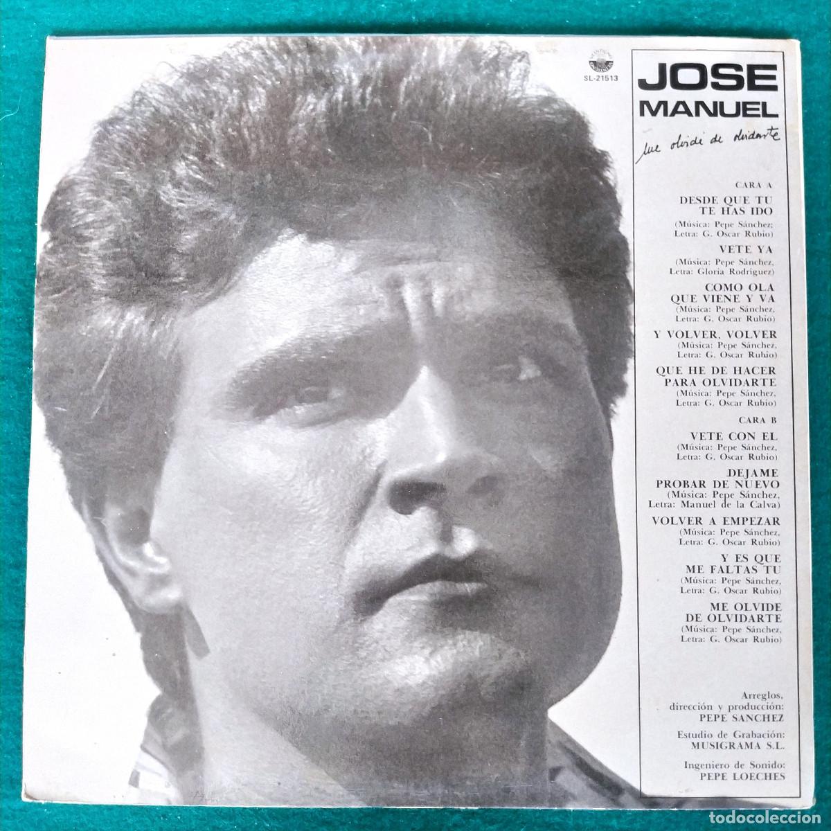 Discos de vinilo: Jos&eacute; Manuel &ndash; Me Olvid&eacute; De Olvidarte - Foto 2