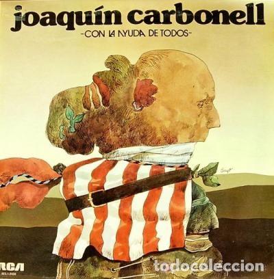 Discos de vinilo: JOAQUIN CARBONELL : Con la ayuda de todos. (LP. RCA, 1976) - Foto 1