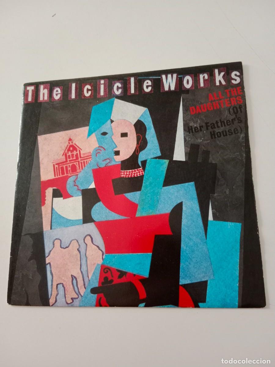 Discos de vinilo: SINGLE THE ICICLE WORKS - ALL THE DAUGHTERS - Foto 1
