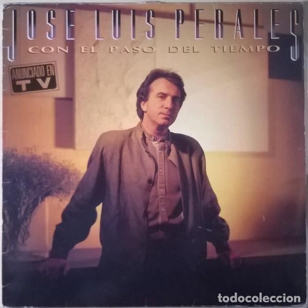 Discos de vinilo: Jose Luis Perales* &ndash; Con El Paso Del Tiempo - Foto 1