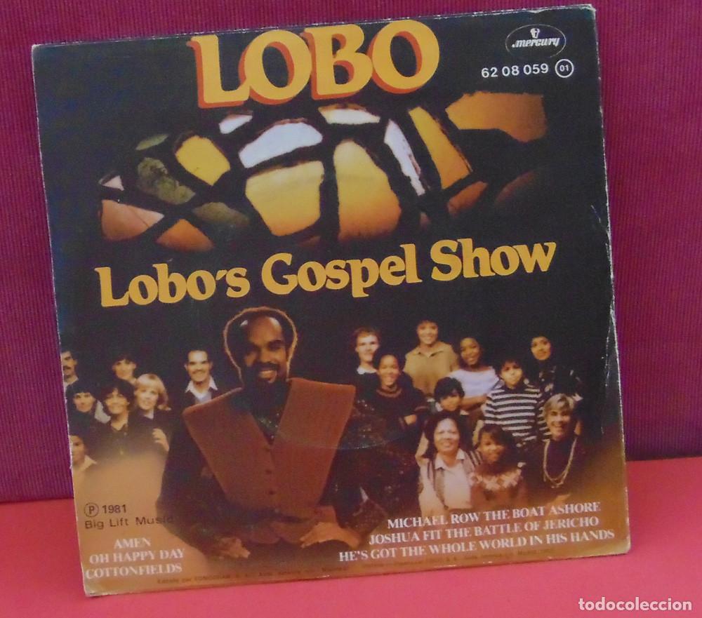 Discos de vinilo: Lobo &ndash; Lobos Gospel Show - SINGLE 1982 - Foto 2