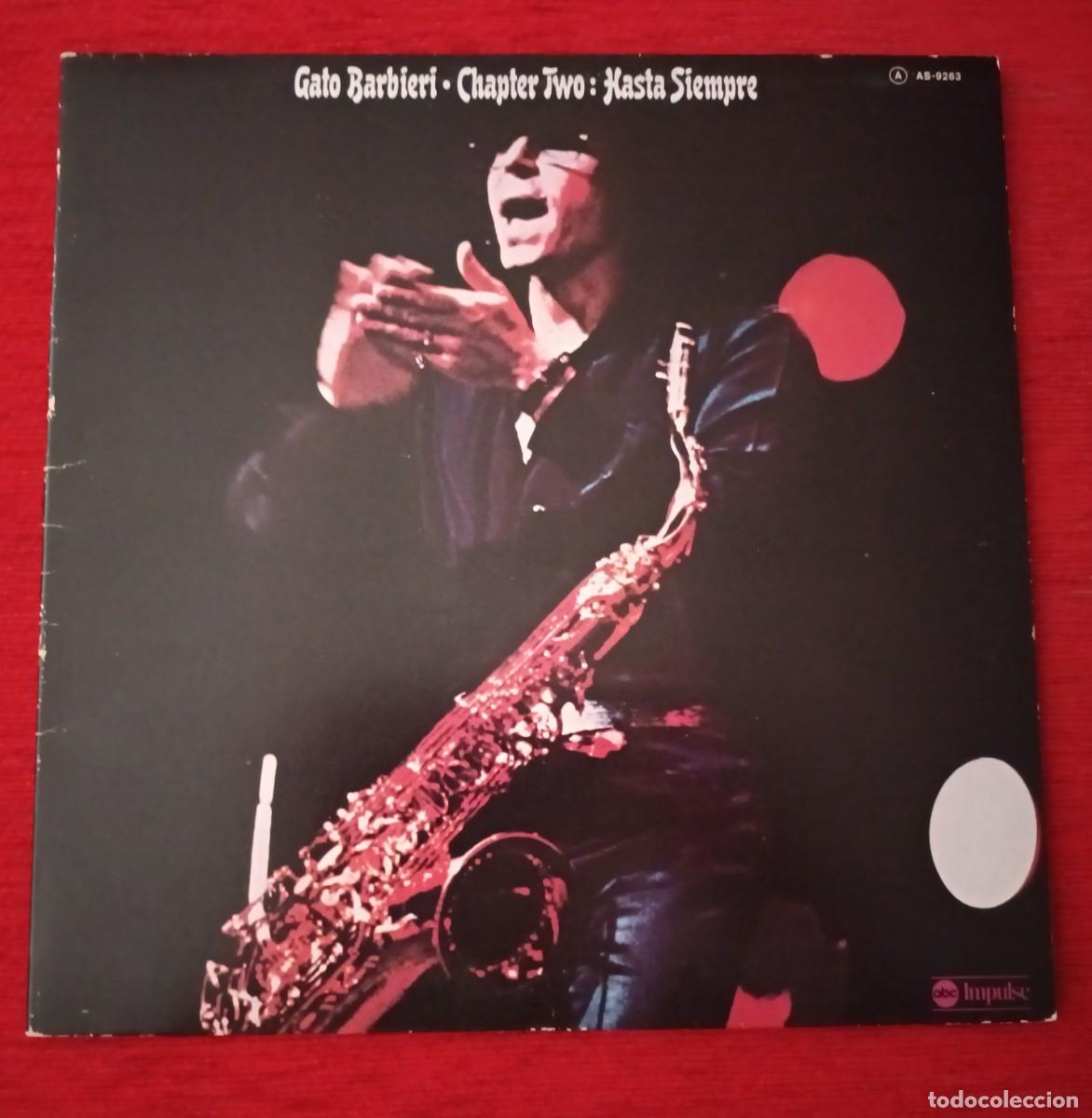 Discos de vinilo: GATO BARBIERI - CHAPTER TWO: HASTA SIEMPRE - LP - Foto 1