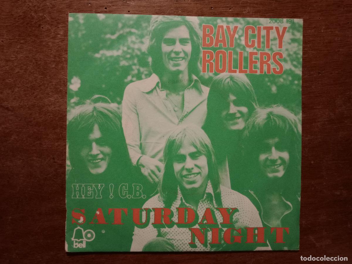 Discos de vinilo: Bay City Rollers - saturday night + hey! C. B. - Foto 1