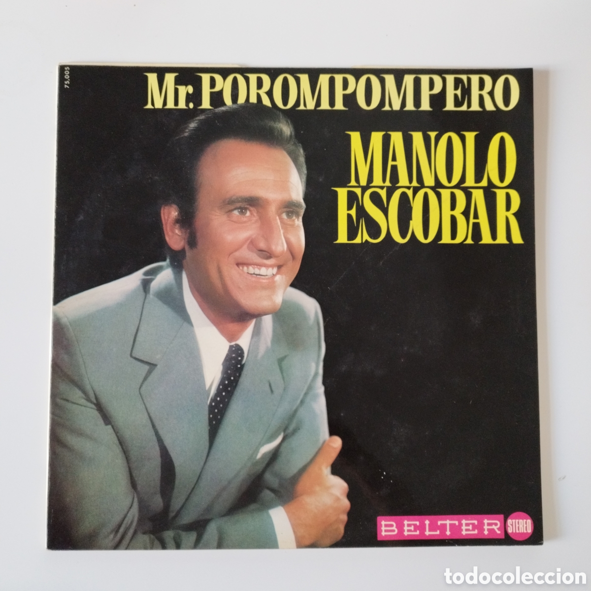 Discos de vinilo: VINILO LP / MANOLO ESCOBAR / ME POROMPOMPERO / BELTER / 1970 / INCLUYE POSTER ORIGINAL / GATEFOLD