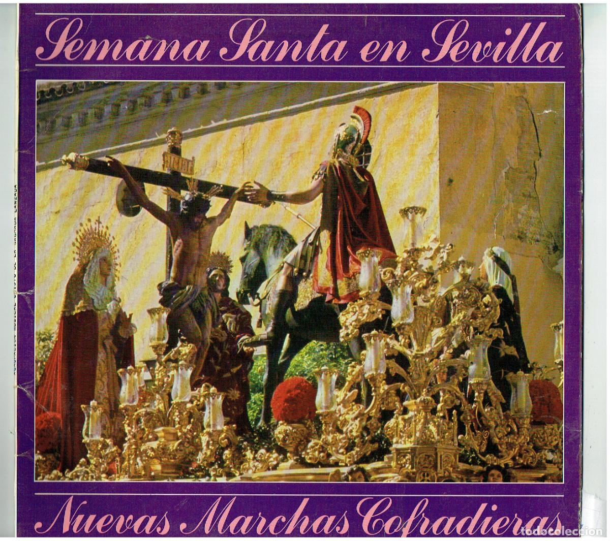 Discos de vinilo: LP. SEMANA SANTA EN SEVILLA. NUEVAS MARCHAS COFRADIERAS. CRISTO DE LA SAGRADA LANZADA. (B/56)