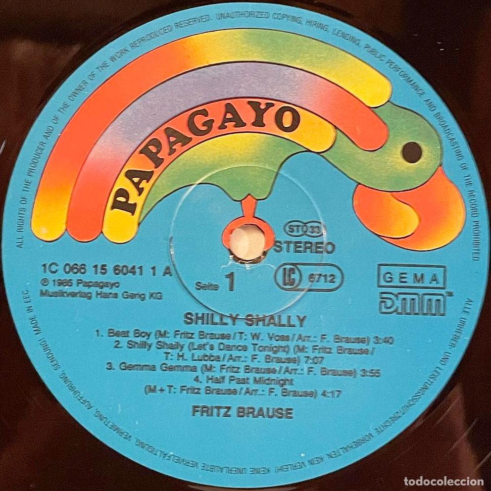 Discos de vinilo: FRITZ BRAUSE / SHILLY SHALLY / LP 1985 / PAPAGAYO EEC - Foto 4